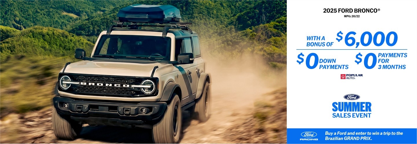 Buy Ford Bronco 6,000 bonus. Discount in Puerto Rico. Learn about the promotion