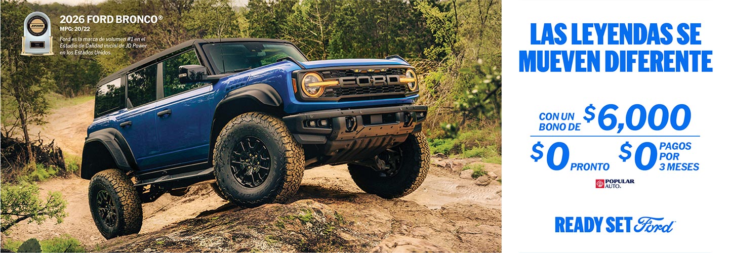 Compra Ford Bronco bono de 6 mil dólares. Descuento en Puerto Rico. Conoce la promoción