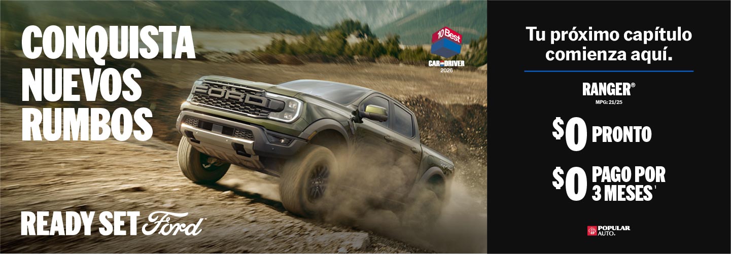 Compra en Puerto Rico la pickup Ford Ranger sin pagar durante tres meses