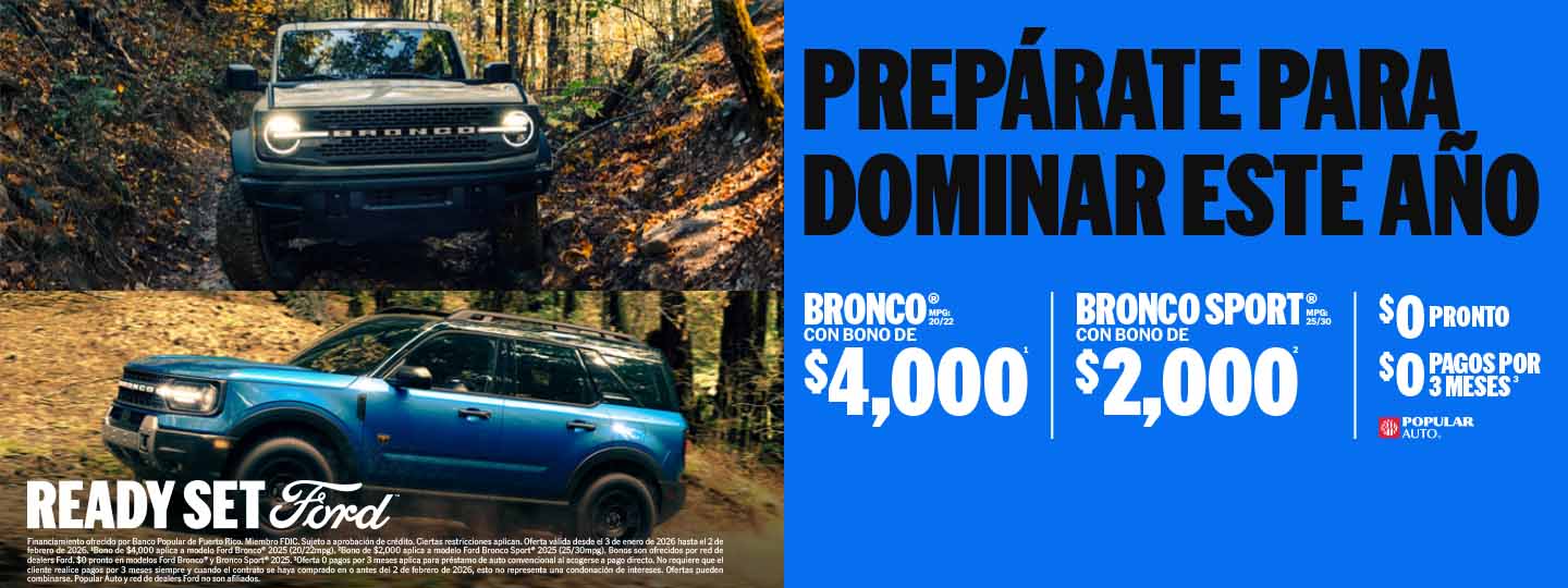 Ford Puerto Rico ofrece bono y descuento de hasta 4 mil dólares en compra de Ford Bronco